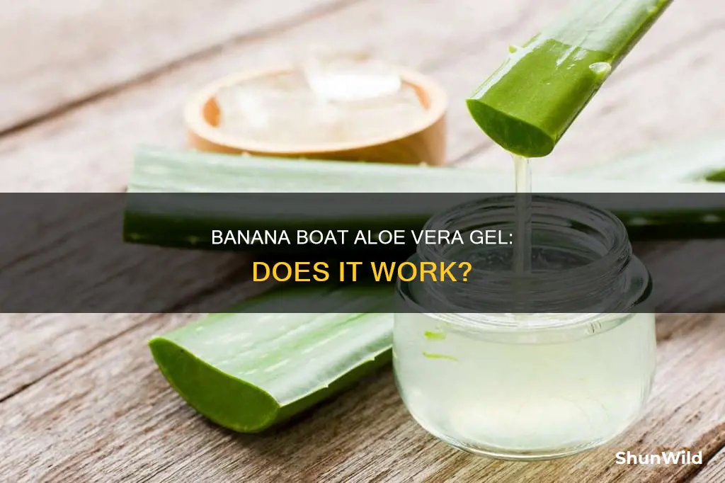 does banana boat aloe vera gel work