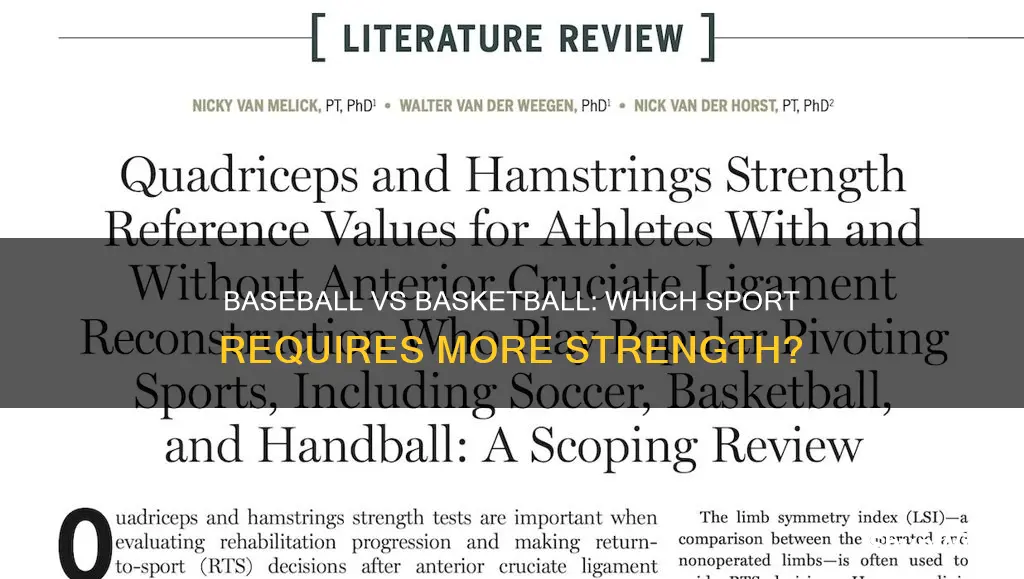 does baseball take more strength than basketball