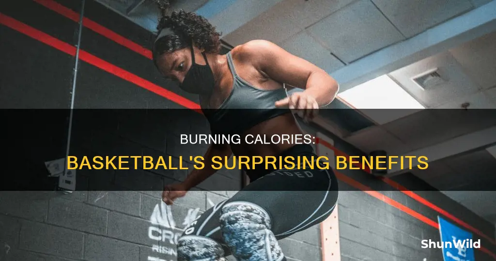 does basketball burn a lot of calories