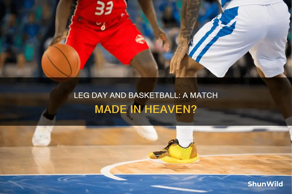 does basketball count as leg day