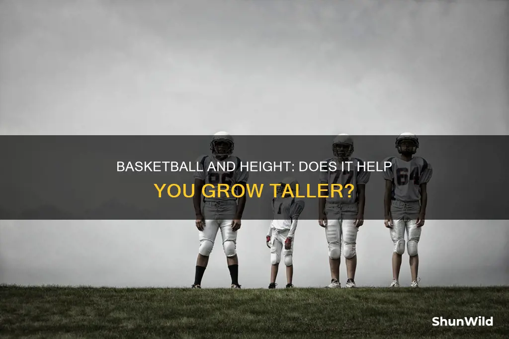 does basketball help grow taller
