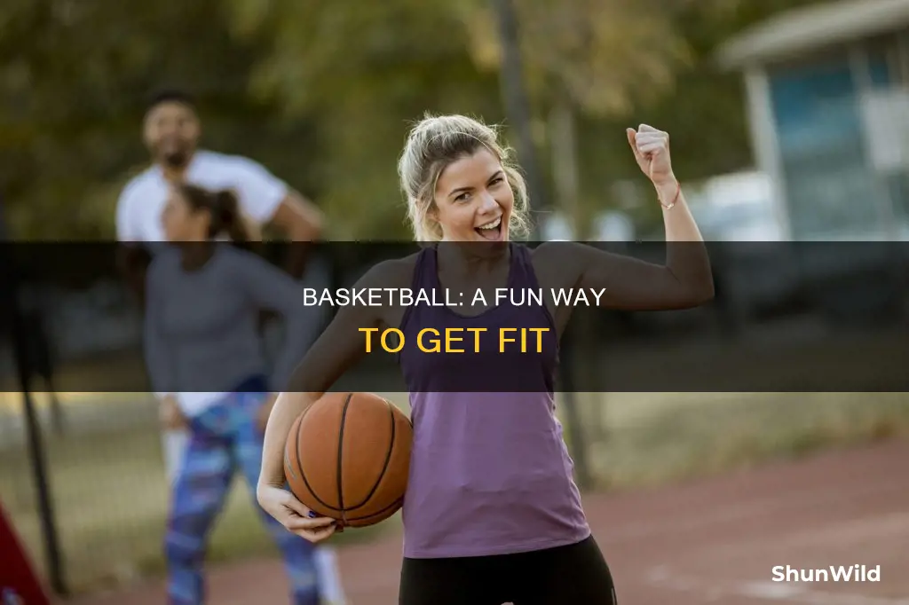 does basketball help you exercise