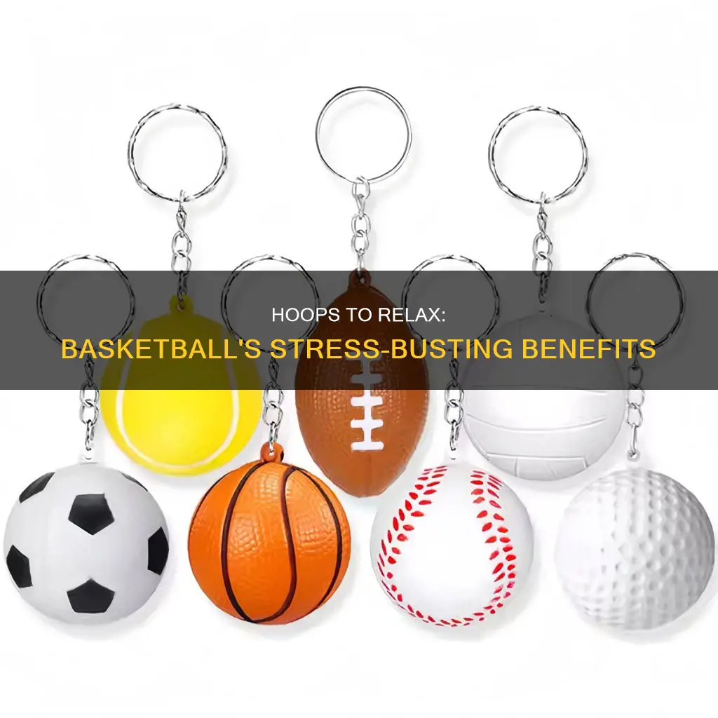 does basketball relieve stress