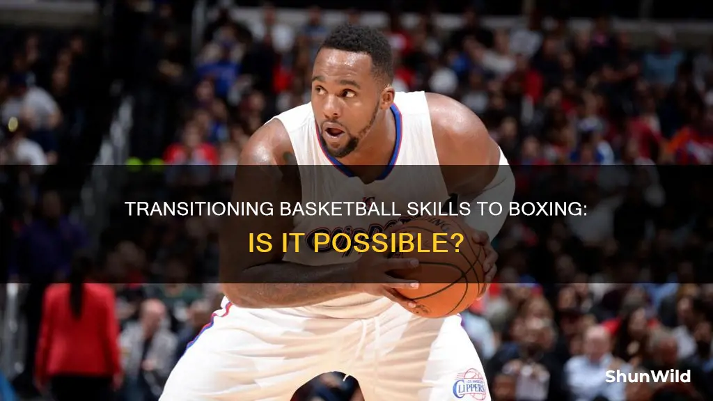 does basketball transition to boxing