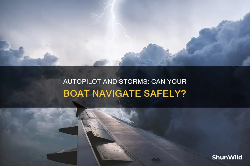 does boat autopilot go around storms