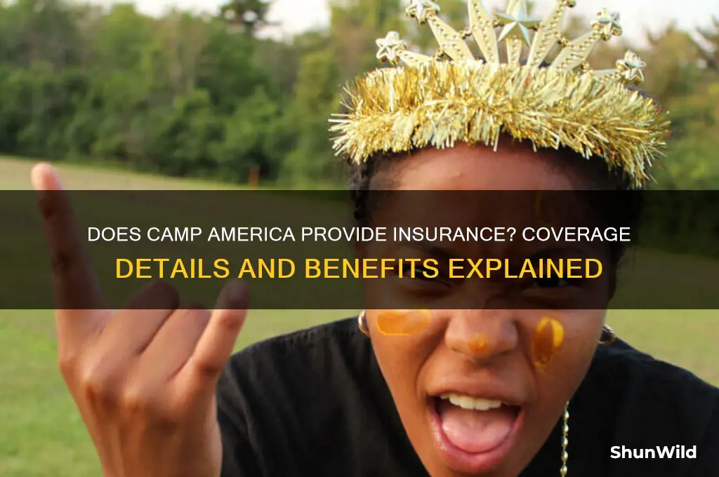 does camp america provide insurance