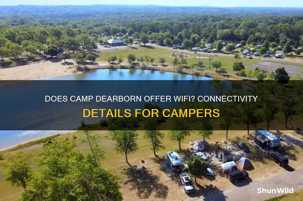 does camp dearborn have wifi