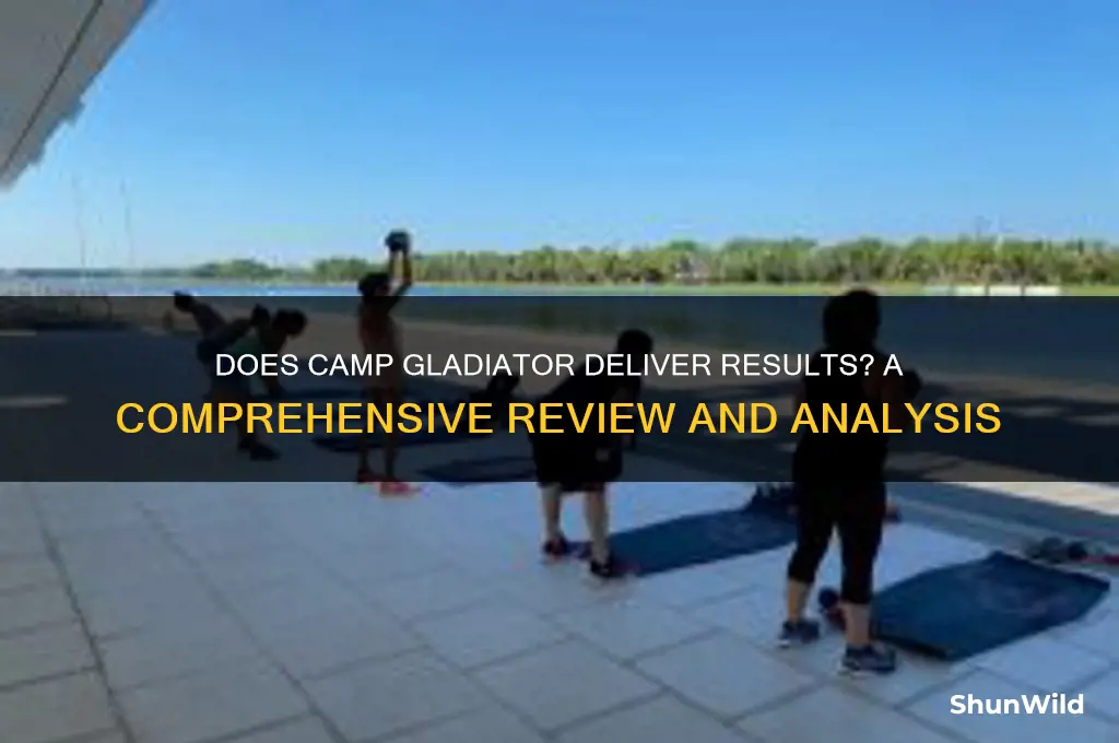 does camp gladiator work