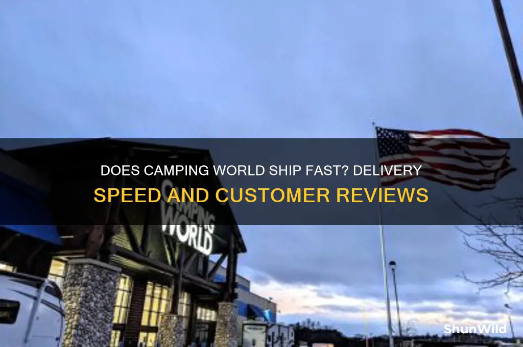 does camping world shup fast