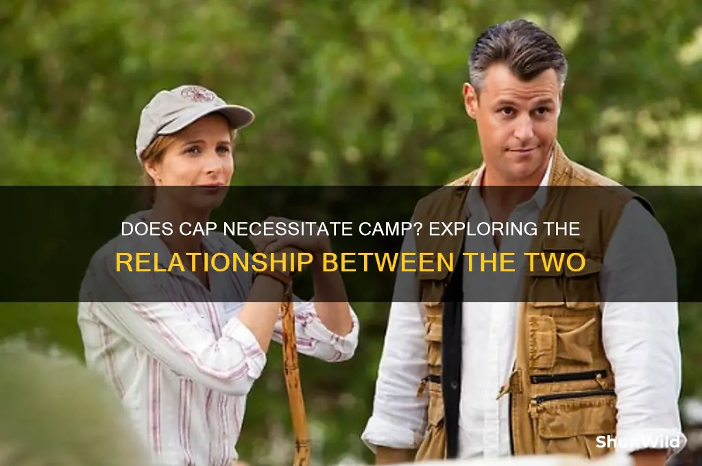 does cap require camp