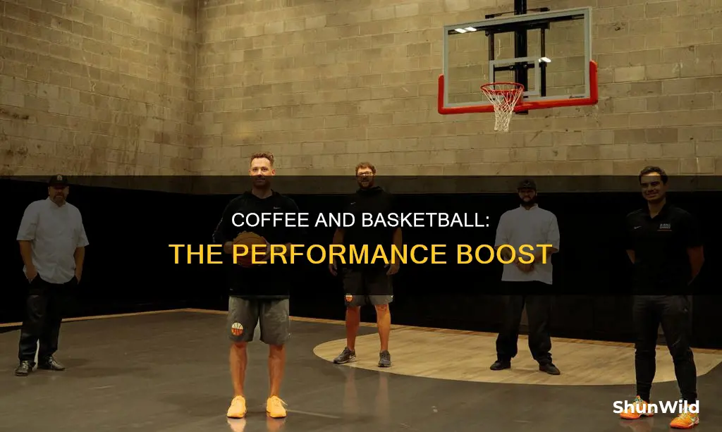 does coffe before basketball help