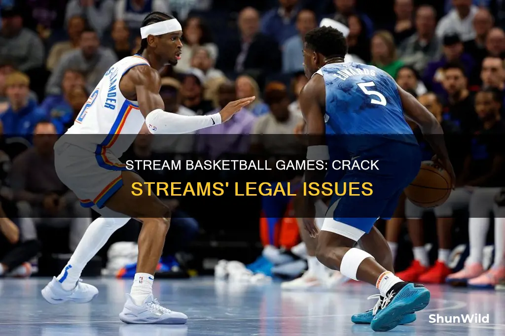 does crack streams have basketball