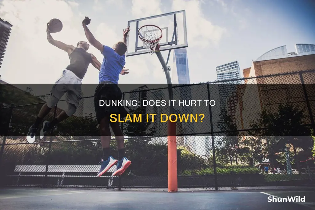 does dunking a basketball hurt