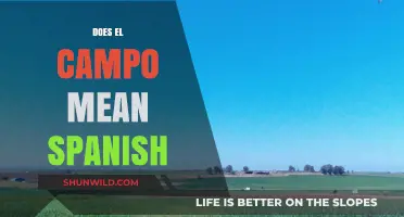 Does 'El Campo' Mean Spanish? Unraveling the Language Connection