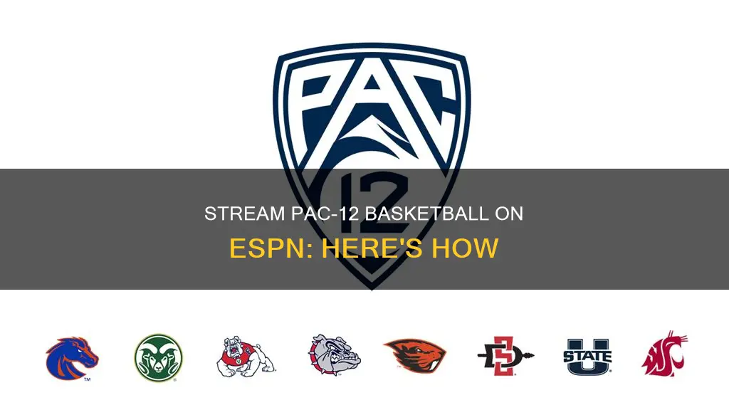does espn stream pac 12 basketball