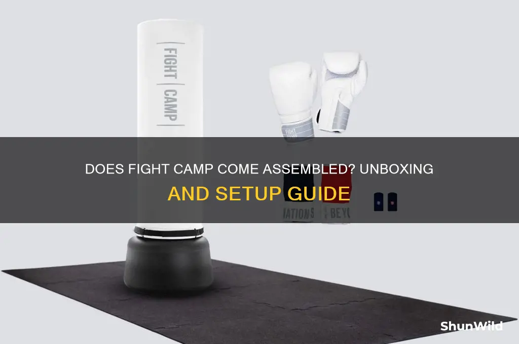 does fight camp come assembled