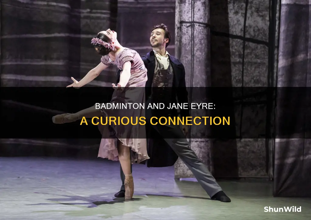 does jane eyre play badminton