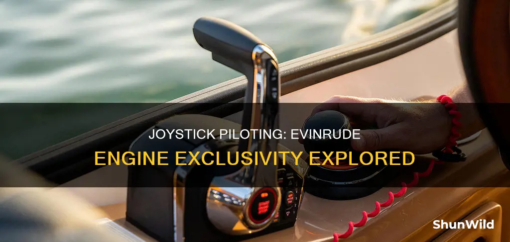 does joystick boat piloting work only with evinrude engines