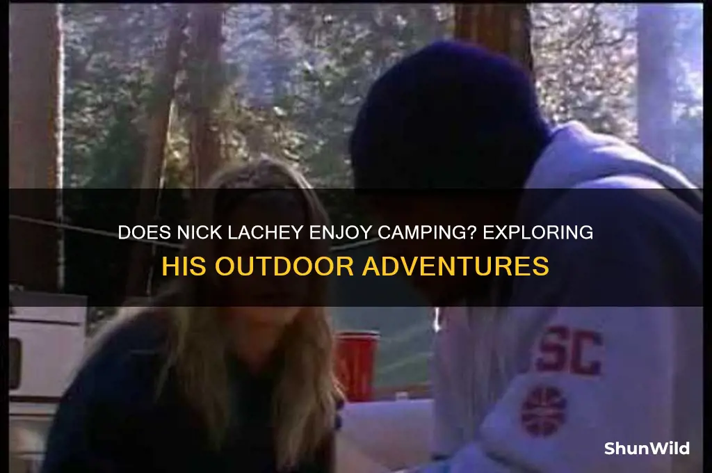 does nick lachey like camping
