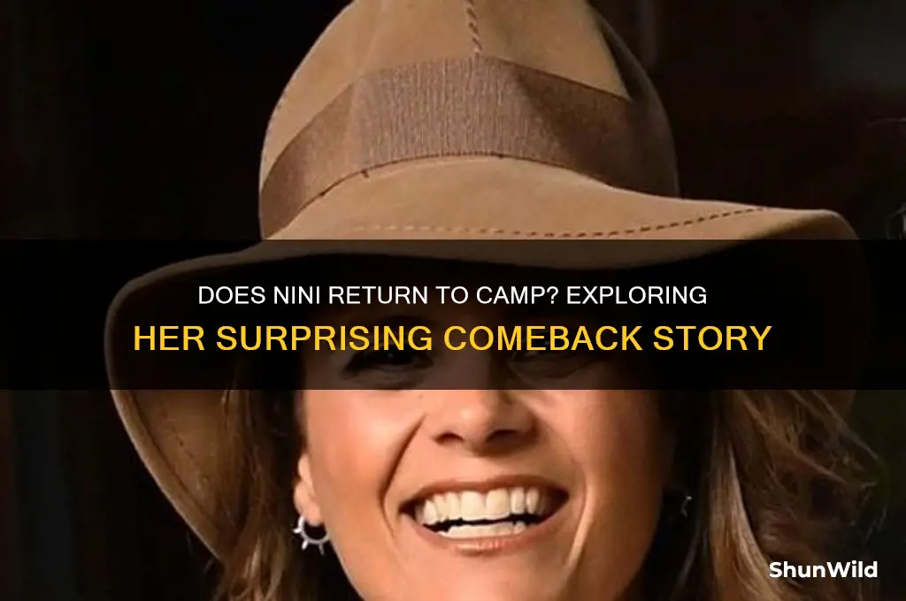 does nini come to camp