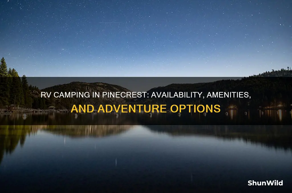 does pinecrest has rv camping
