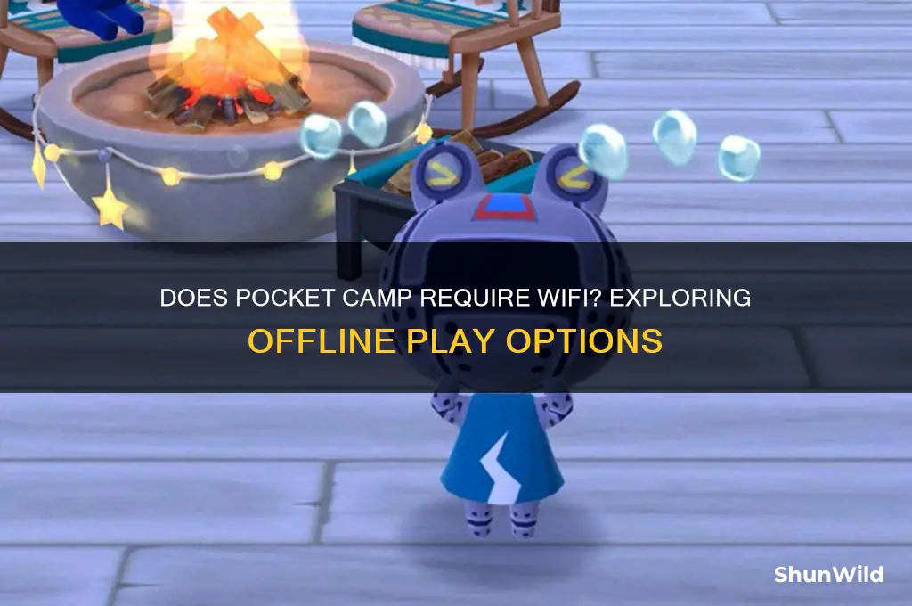 does pocket camp need wifi