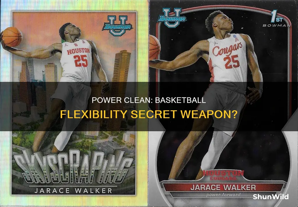 does power clean help with flexibility in basketball