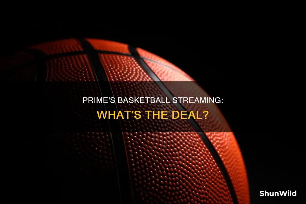 does prime have basketball