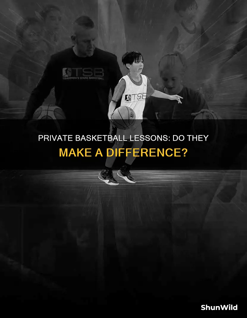 does private basketball lessons actually help