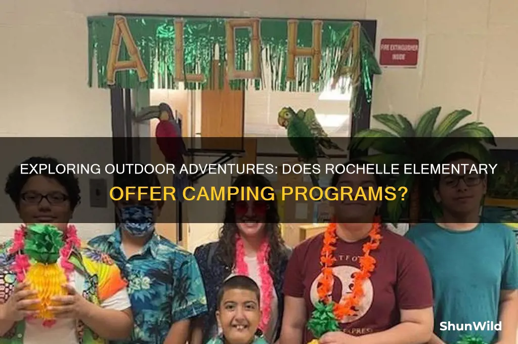 does rochelle elementary have camping