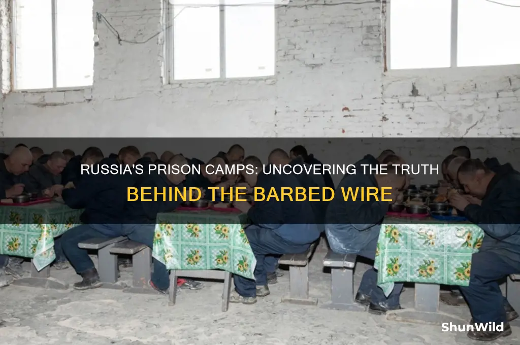 does russia have prison camps