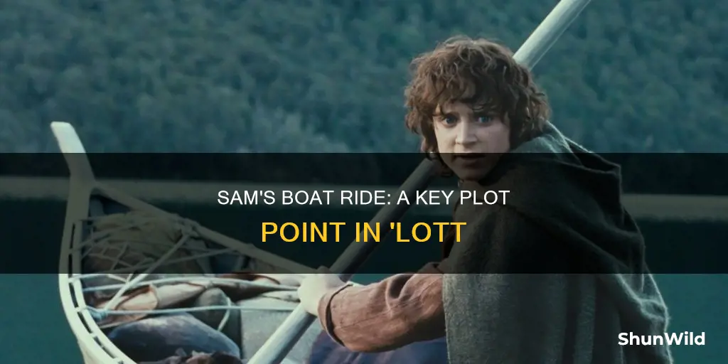 does sam go on the boat in lott