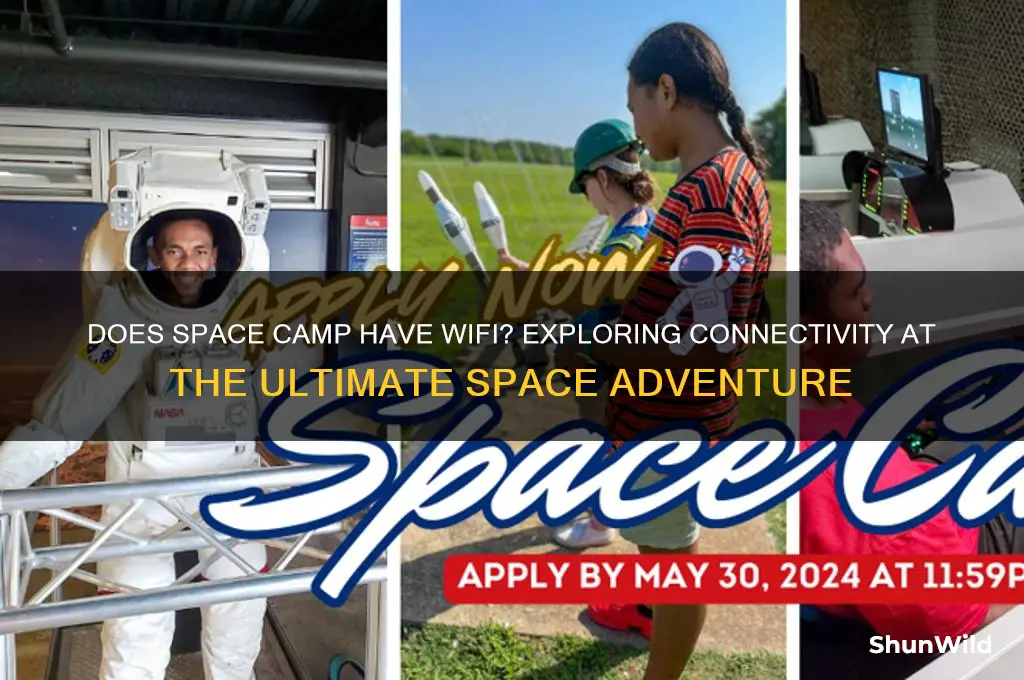 does space camp have wifi