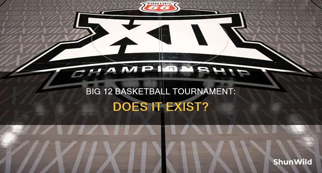does the big 12 have a basketball tournament