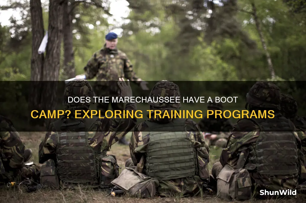 does the marechaussee have a boot camp