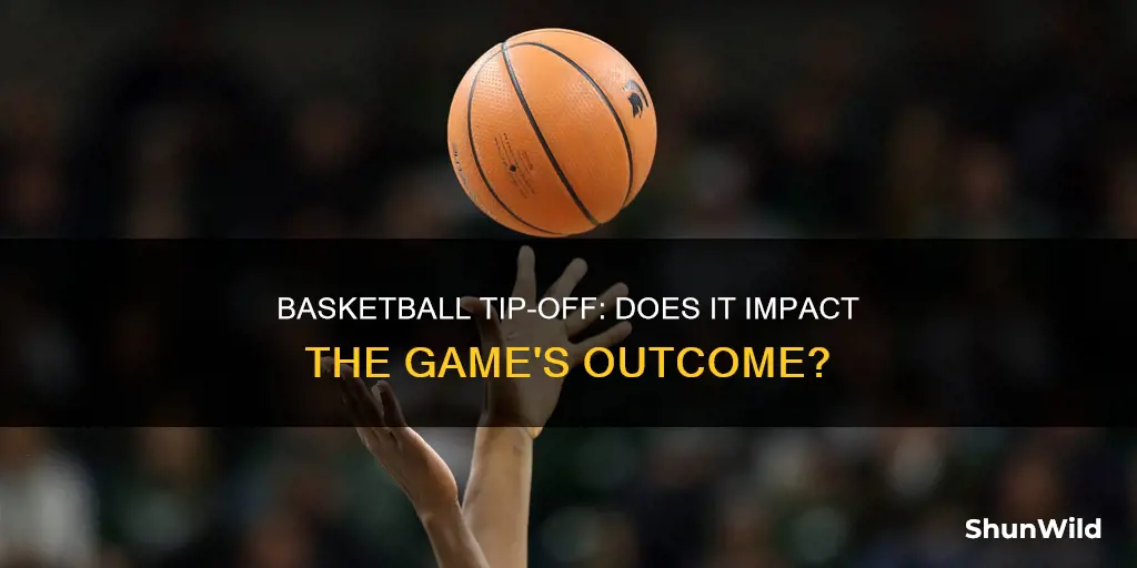 does winning basketball opening tip off matter