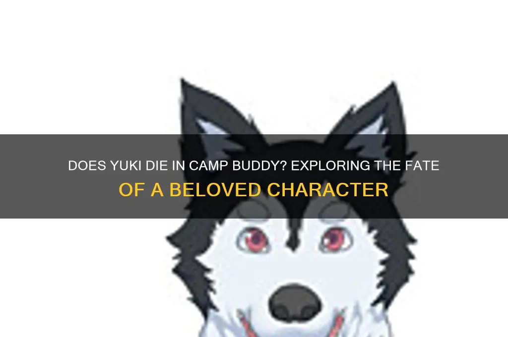 does yuki die camp buddy