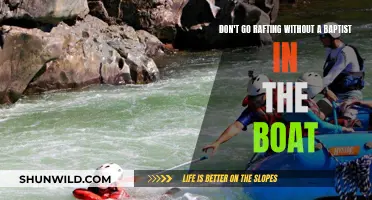Baptists: Essential Rafting Companions for a Safe Adventure