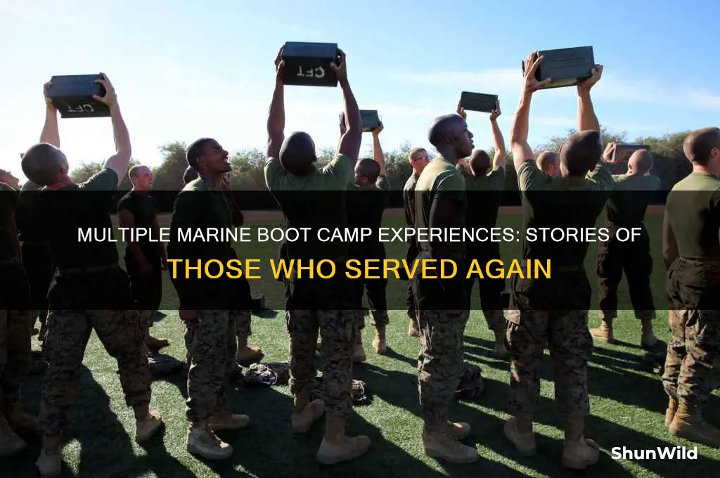 has anyone gone through marine boot camp more than once