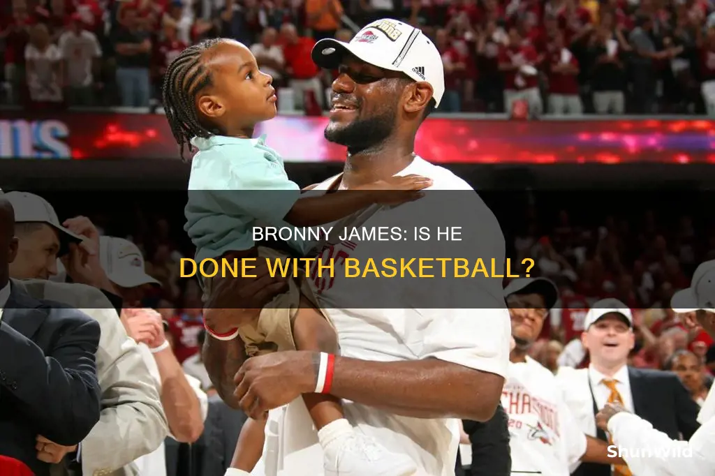 has bronny james quit basketball
