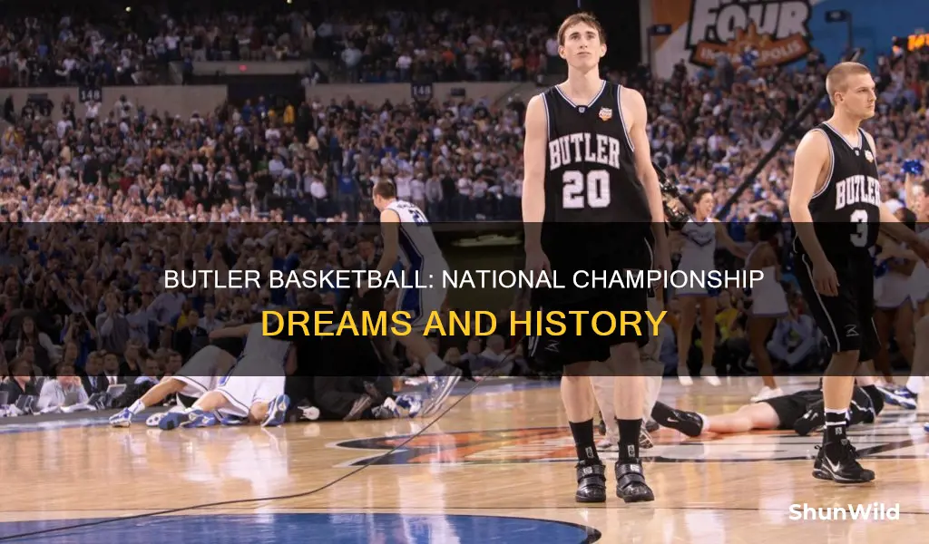 has butler ever won a national championship in basketball