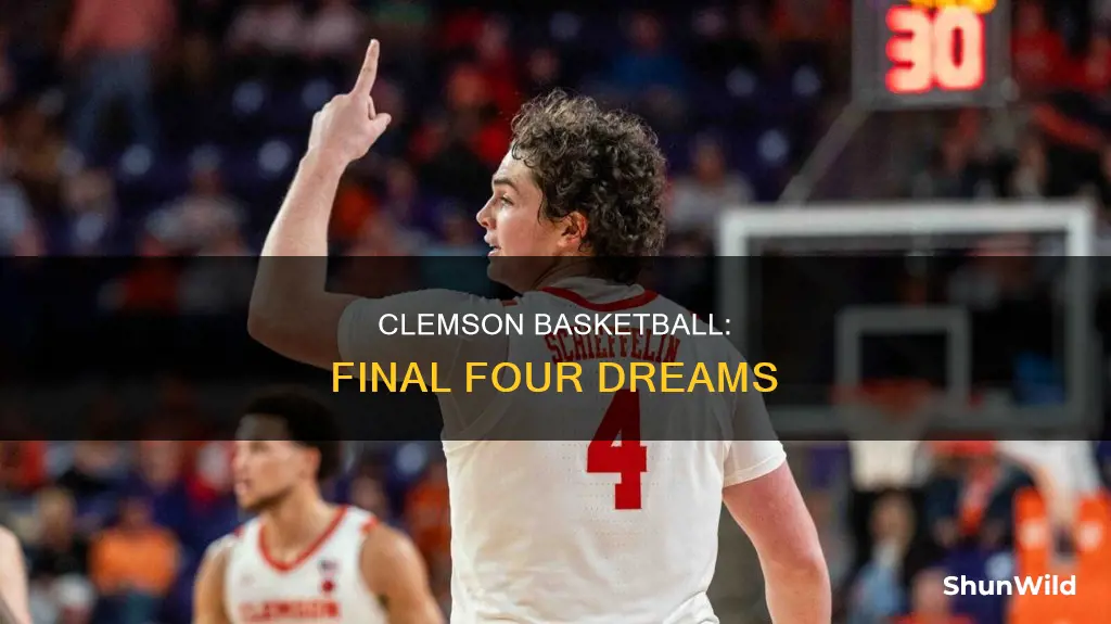 has clemson basketball ever been to the final four