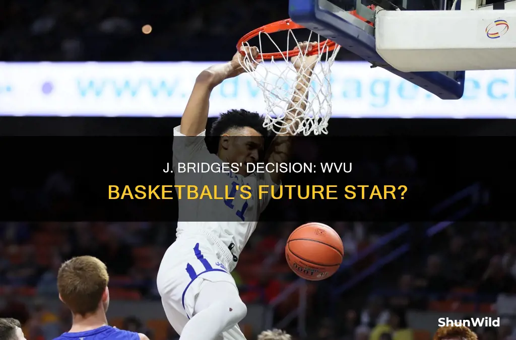 has j bridges commited to wvu basketball