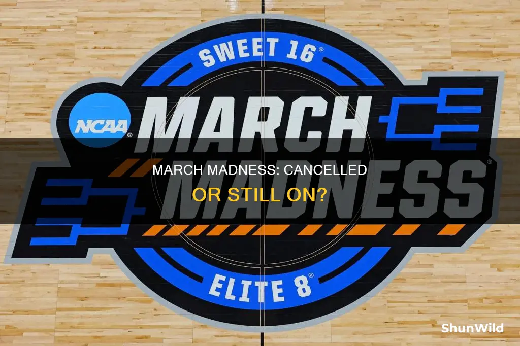has march madness basketball been canceled