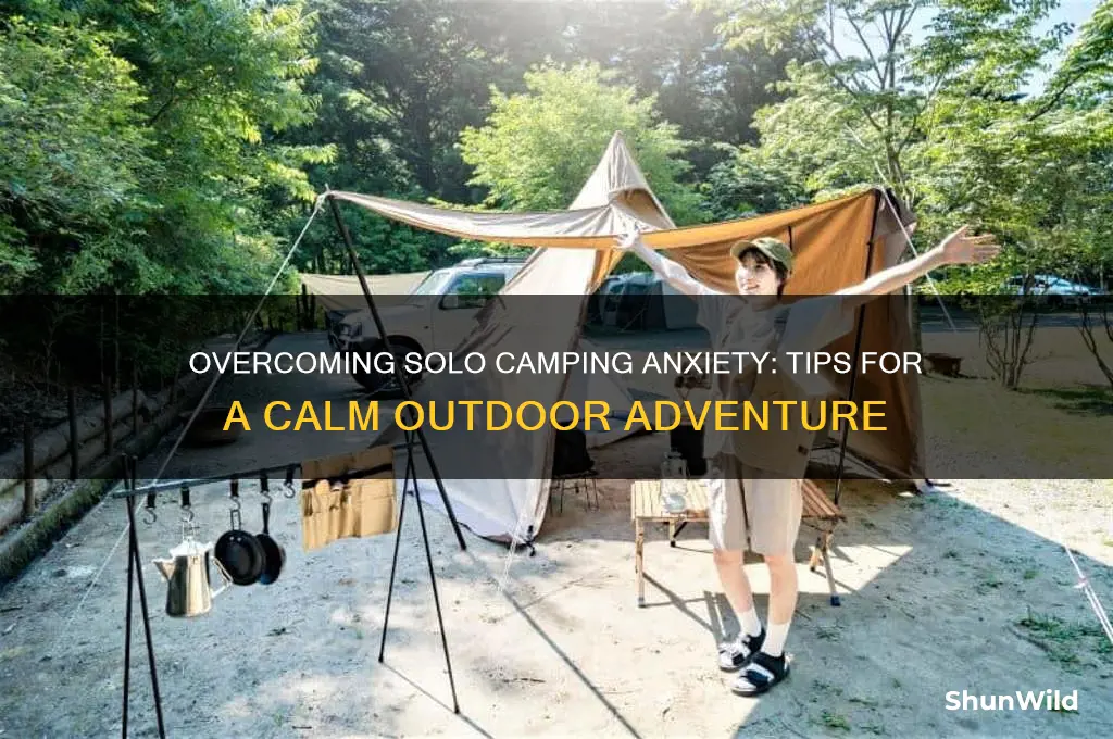 have anxiety when camping alone