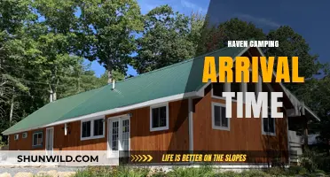 Haven Camping Arrival Time: Tips for a Smooth Check-In Experience