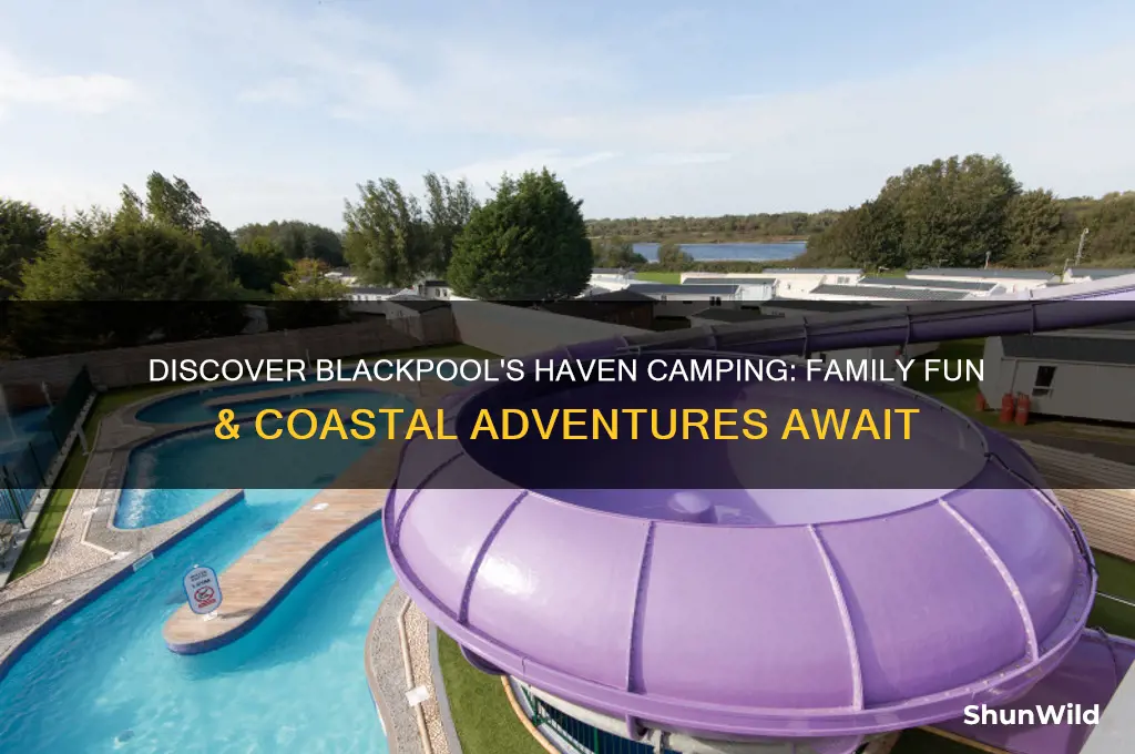 haven camping holidays blackpool