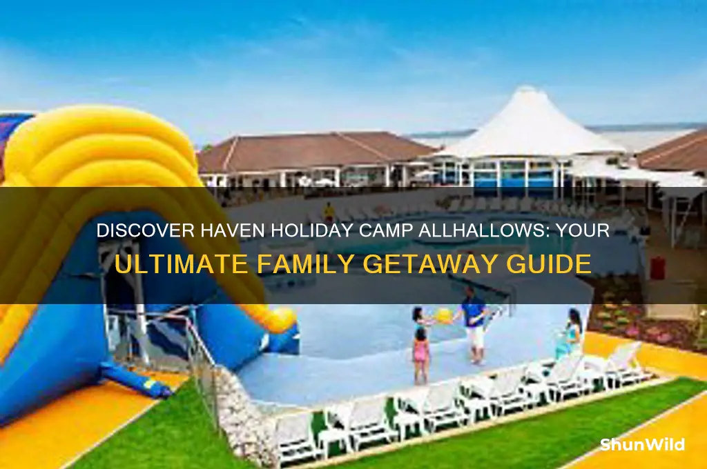 haven holiday camp allhallows