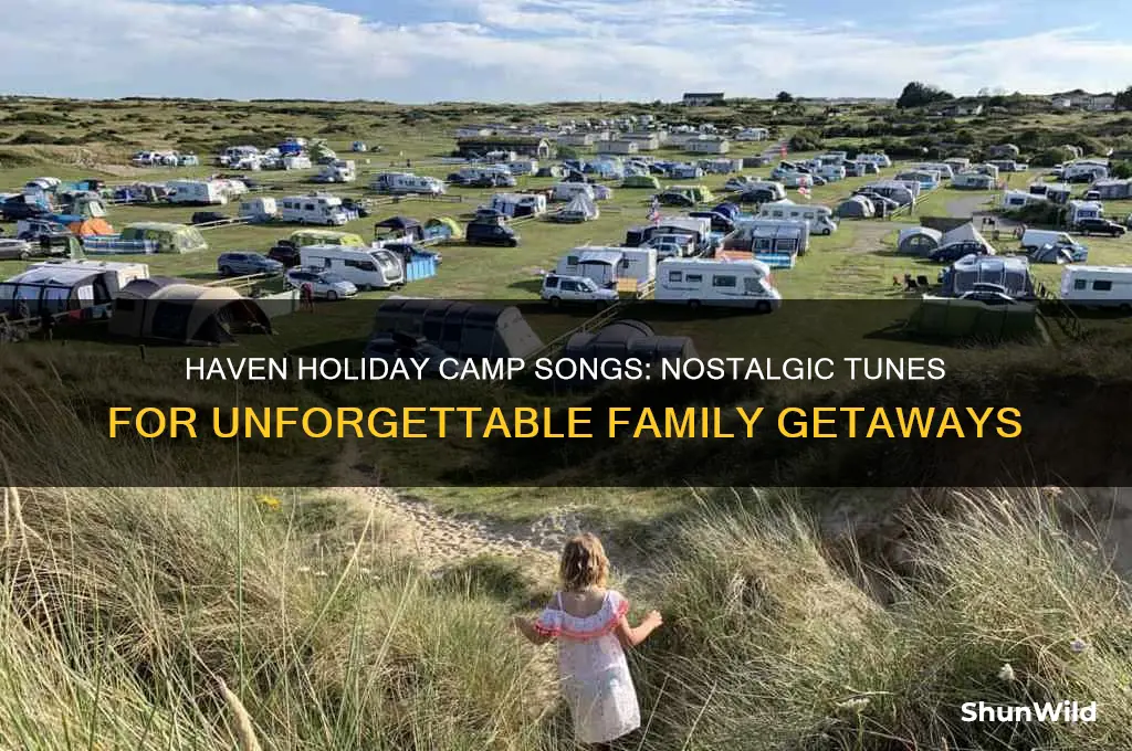 haven holiday camp songs