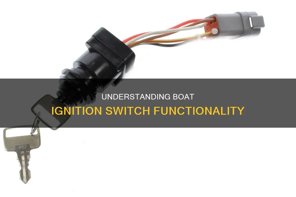 how a boat ignition switch works